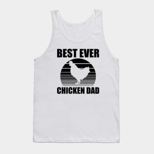 Chicken Dad - Best ever chicken dad Tank Top